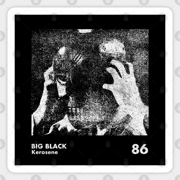 Big Black / Kerosene / Minimalist Artwork Design Magnet by saudade